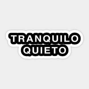 Puerto Rico Tranquilo Tranki Boricua Puerto Rican Saying Sticker